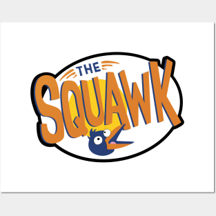 The Squawk Posters and Art